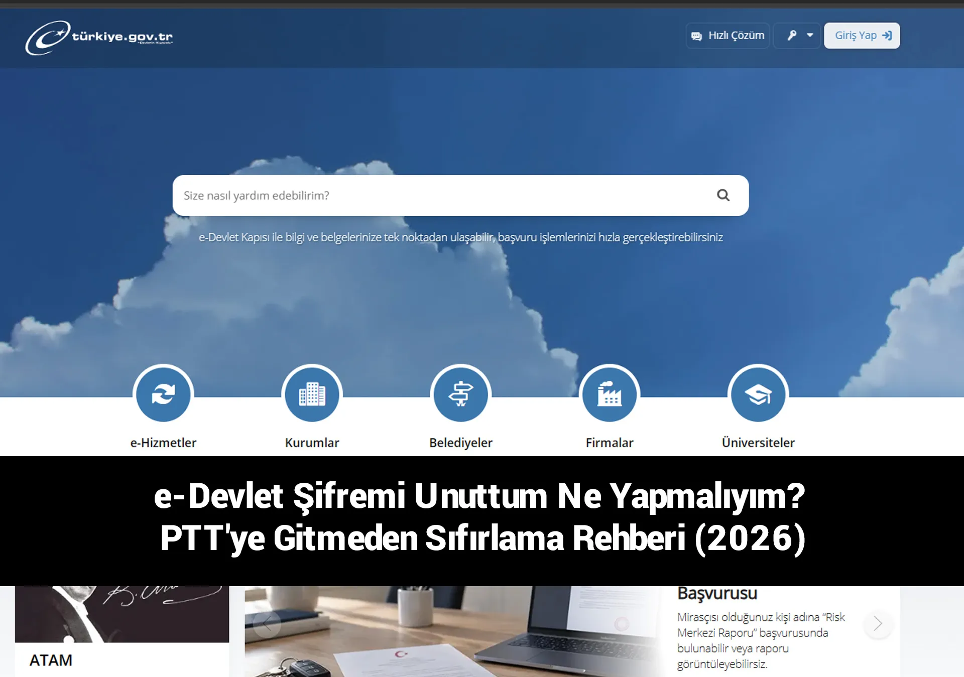 e-Devlet Şifremi Unuttum Ne Yapmalıyım? PTT'ye Gitmeden Sıfırlama Rehberi (2026)